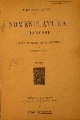 Nomenclatura Francese per primi esercizi di lettura e di conversazione - Silvio Serafini - copertina