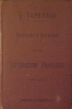 Esquisse d'histoire de la litterature francaise - Gustave Vapereau - copertina