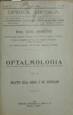 Oftalmologia. Vol. II. Malattie della cornea e del cristallino