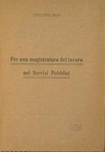 Per una magistratura del lavoro nei servizi pubblici