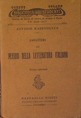 Caratteri dei periodi della letteratura italiana - Antonio Marenduzzo - copertina