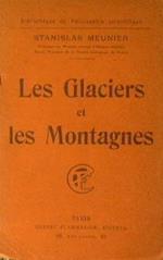 Les Glaciers et les Montagnes