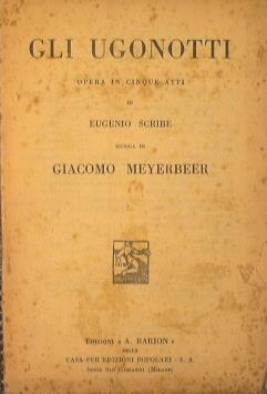 Gli Ugonotti - Giacomo Meyerbeer - copertina