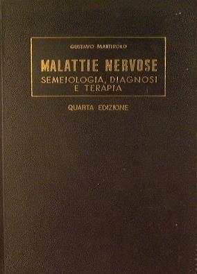 Semeiologia, diagnosi e terapia delle malattie nervose - Gustavo Mattirolo - copertina