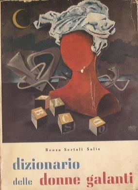 Dizionario delle donne galanti - Renzo Sertoli Salis - copertina