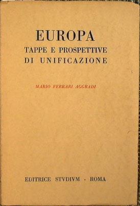 Tappe e prospettive di unificazione - Mario Ferrari Aggradi - copertina