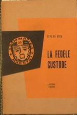 La fedele custode