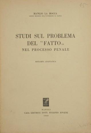 Studi sul problema del fatto nel processo penale - Manlio La Rocca - copertina