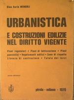 Urbanistica e costruzioni edilizie nel diritto vigente