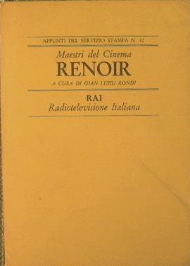 Maestri del Cinema: Renoir - Gian Luigi Rondi - copertina