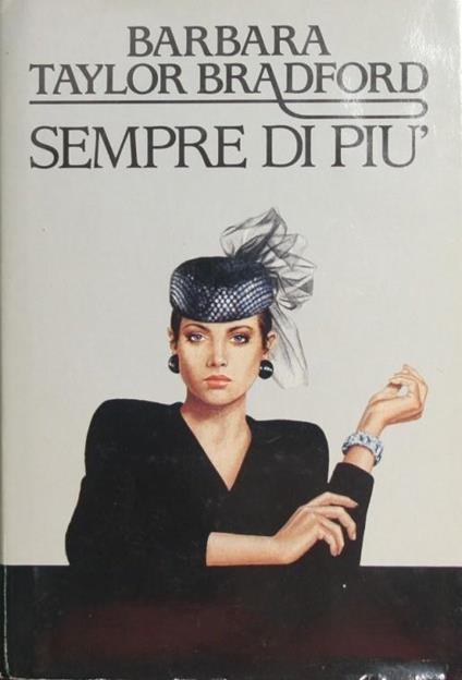 Sempre di più - Barbara Taylor Bradford - copertina