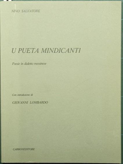 U pueta mindicanti. Poesie in dialetto messinese - Nino Salvatore - copertina