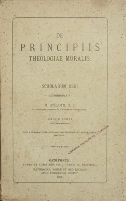 De principiis theologiae moralis. Scholarum usui accomodavit H. Noldin S. J - Hieronymus Noldin - copertina