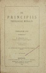 De principiis theologiae moralis. Scholarum usui accomodavit H. Noldin S. J