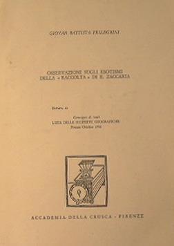 Osservazioni sugli esotismi della Raccolta di E.Zaccaria - G. B. Pellegrini - copertina