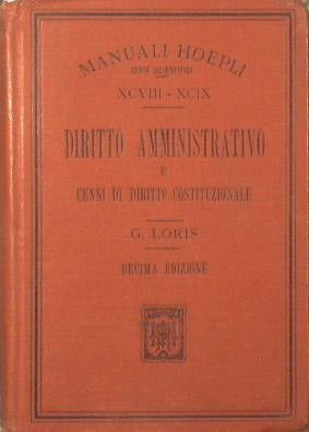 Diritto amministrativo e Cenni di diritto costituzionale - Giorgio Loris - copertina