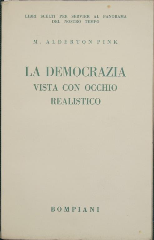 La democrazia vista con occhio realistico - Maurice Alderton Pink - copertina