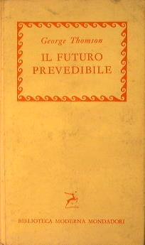 Il futuro prevedibile - G. P. Thomson - copertina