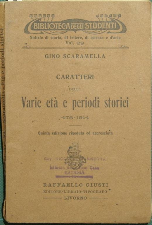 Caratteri delle varie età e periodi storici. 476-1914 - Gino Scaramella - copertina