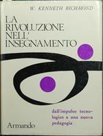 La rivoluzione nell'insegnamento. Dall'impulso tecnologico a una nuova pedagogia