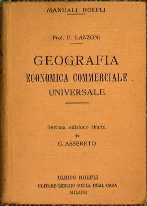 Geografia commerciale economica universale - Primo Lanzoni - copertina