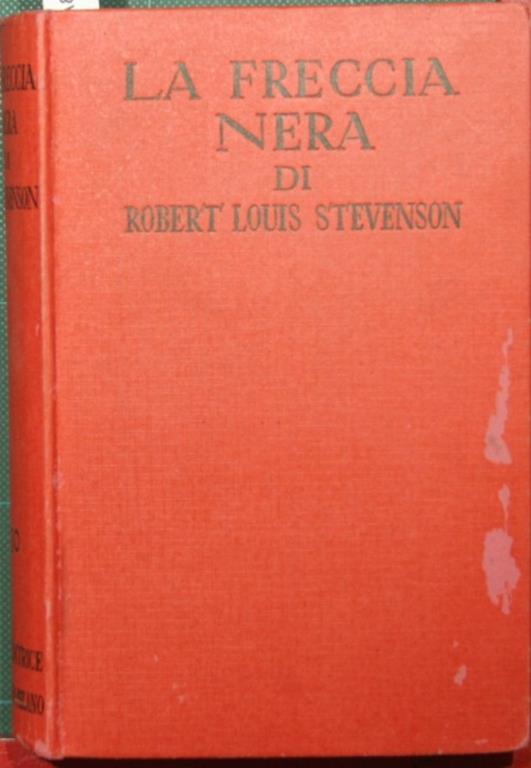 La freccia nera. Romanzo - Robert Louis Stevenson - copertina