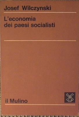 L' economia dei Paesi socialisti - Josef Wilczynski - copertina