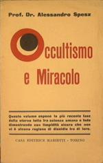 Occultismo e miracolo. Il problema delle relazioni fra scienza e fede