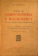 Corso di computisteria e ragioneria. Per gli istituti tecnici commerciali