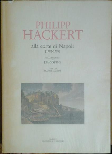 Philipp hackert alla corte di napoli (1782. 1799) - copertina