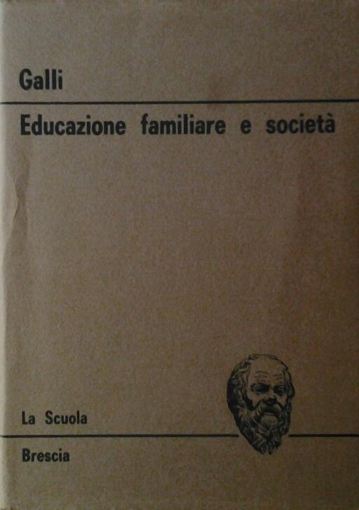 Educazione familiare e società - Norberto Galli - copertina