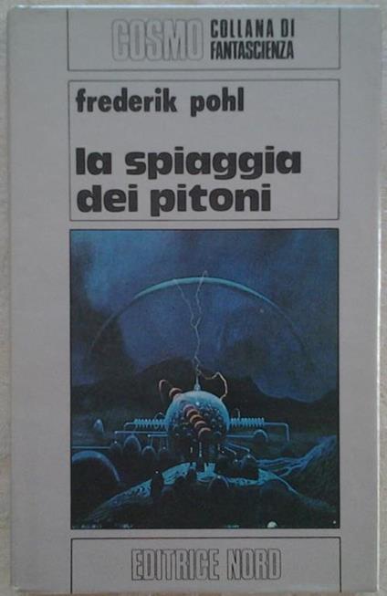 La spiaggia dei pitoni - Frederick J. Pohl - copertina