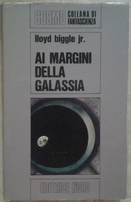 Ai margini della galassia - Lloyd jr. Biggle - copertina