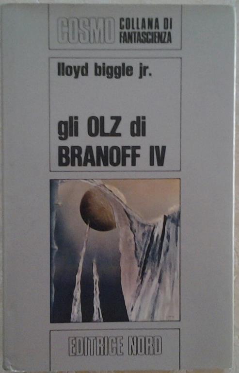 Gli olz di branoff iv - Lloyd jr. Biggle - copertina