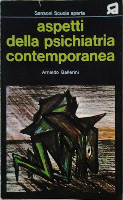 Aspetti della psichiatria contemporanea - Arnaldo Ballerini - copertina