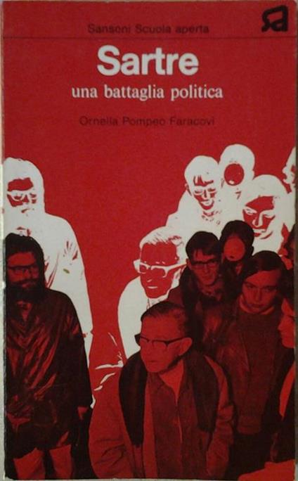 Sartre. Una battaglia politica - Ornella Pompeo Faracovi - copertina