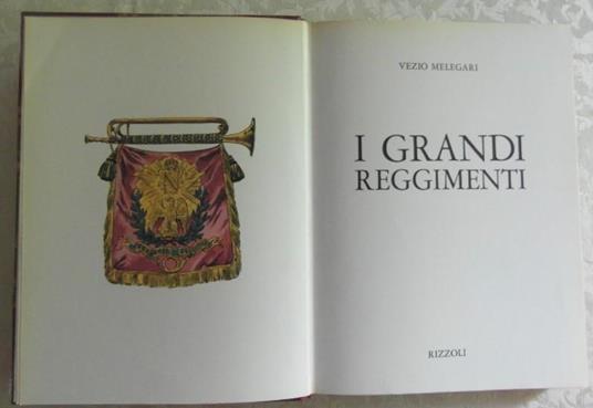 I Grandi Reggimenti - Vezio Melegari - copertina