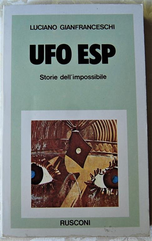 Ufo Esp. Storie Dell'Impossibile - Luciano Gianfranceschi - copertina