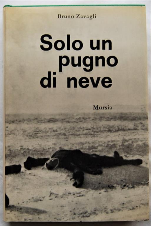 Solo Un Pugno Di Neve - Bruno Zavagli - copertina