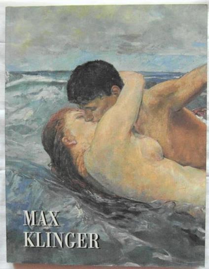 Max Klinger - Beatrice Buscaroli - copertina