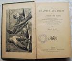 Le Chasseur Aux Filets Ou La Chasse Des Dames. Contenant: Les Habitudes, Les Ruses Des Petits Oiseaux, Leurs Noms Vulgaires Et Scientifiques, L'art De Les Prendre, De Les Nourrir Et De Les Faire Chanter En Toute Saison, La Maniere De Les Engraisser,