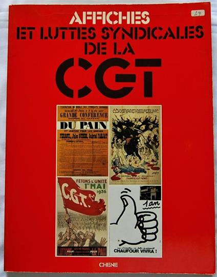 Affiches Et Luttes Syndicales De La Cgt - copertina