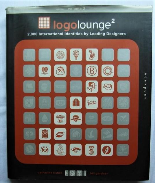 Logolounge 2. 2000 International Identities By Leading Designers - Bill Gardner - copertina