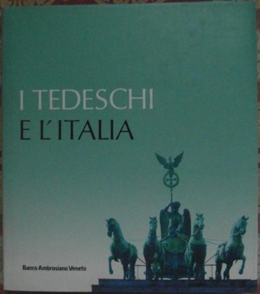 I Tedeschi E L'Italia - Giorgio Cusatelli - copertina