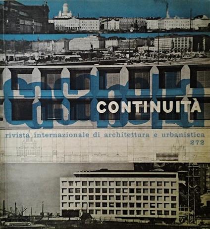 Casabella Continuità. Rivista Internazionale Di Architettura E Urbanistica. Numero 272. Febbraio 1963 - copertina