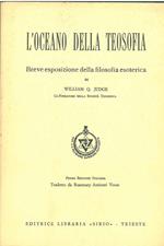 L' oceano della teosofia. Breve esposizione della filosofia esoterica