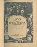 1866 ovvero Custoza e Sadowa. Rivelazioni storico-romantiche della storia dei tempi recentissimi. Prima traduzione italiana del prof. F. Meriss