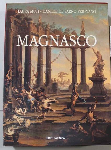 Alessandro Magnasco 1667-1749 - Laura Muti - copertina