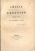 Amalia e Lodovico. Novella storica