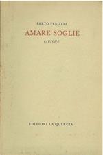 Amare soglie. Liriche